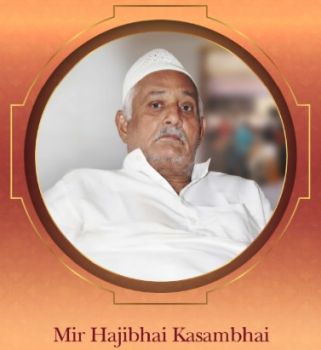 Shri Mir Hajibhai Kasambhai